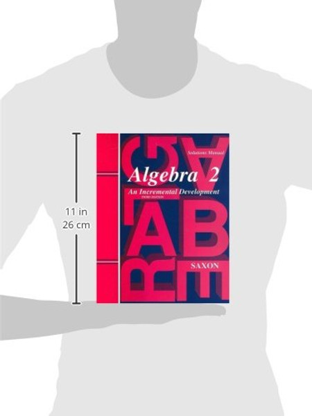 Saxon Algebra 2: Solutions Manual