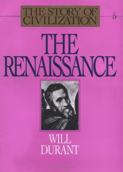 5: The Renaissance (The Story of Civilization V)