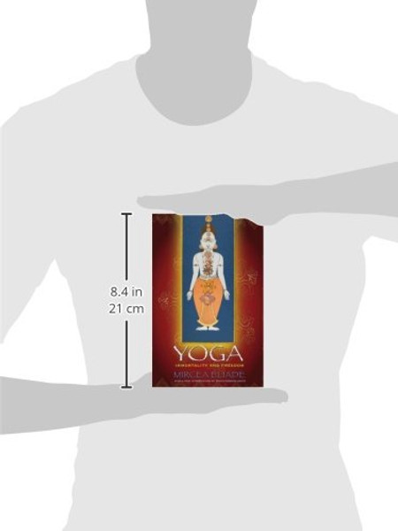 Yoga: Immortality and Freedom (Mythos: The Princeton/Bollingen Series in World Mythology)