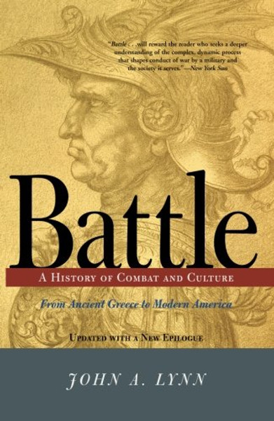 Battle: A History Of Combat And Culture