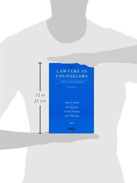 Lawyers as Counselors: A Client-Centered Approach, 3rd Edition