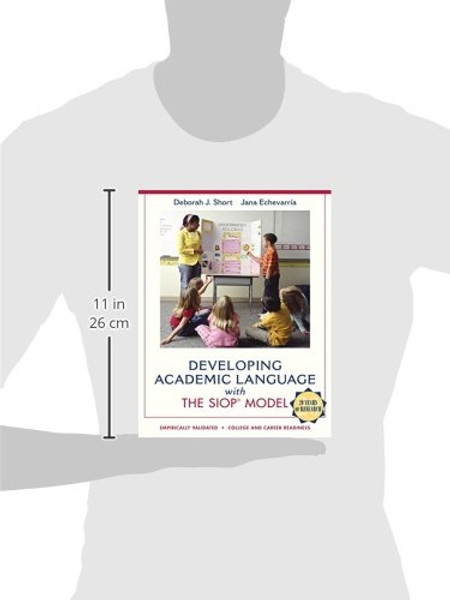 Developing Academic Language with the SIOP Model (SIOP Series)