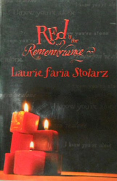 Red Is for Remembrance (Stolarz Series)