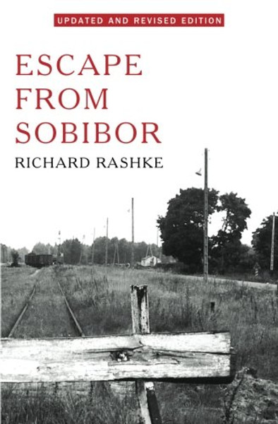 Escape from Sobibor: Revised and Updated Edition