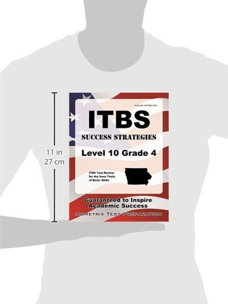 ITBS Success Strategies Level 10 Grade 4 Study Guide: ITBS Test Review for the Iowa Tests of Basic Skills