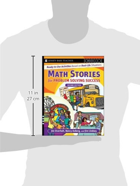 Math Stories For Problem Solving Success: Ready-to-Use Activities Based on Real-Life Situations, Grades 6-12