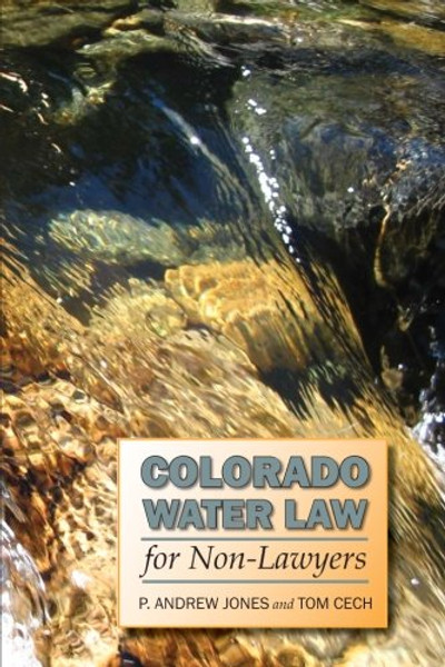 Colorado Water Law for Non-Lawyers