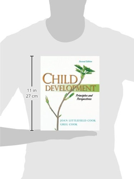 Child Development: Principles and Perspectives (2nd Edition)