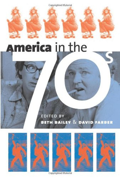 America in the Seventies (Cultureamerica)