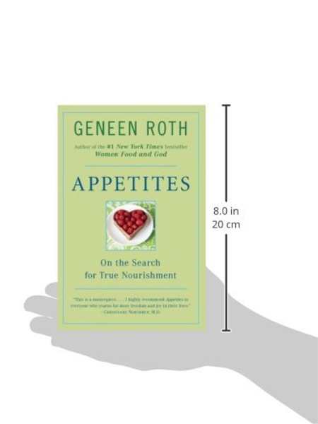 Appetites: On the Search for True Nourishment