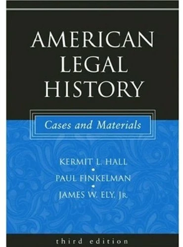 American Legal History By Kermit L Hall Isbn 9780195395426 0195395425