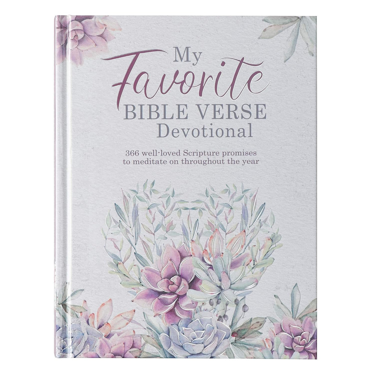 Devotion With Scripture My Favorite Bible Verse Devotional 366 Well-loved Scripture Promises to ...