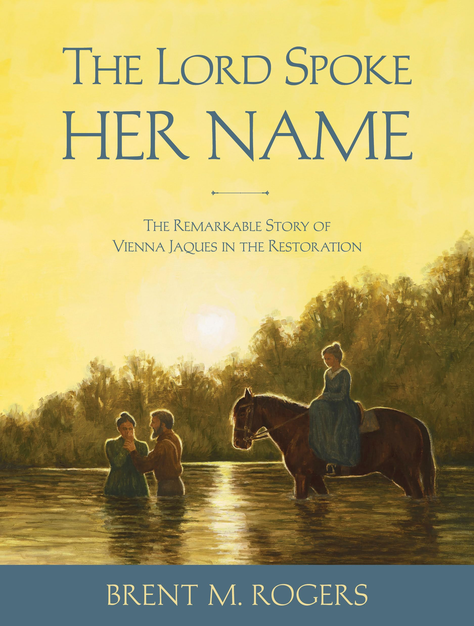 The Lord Spoke Her Name: The Remarkable Life of Vienna Jaques in the ...