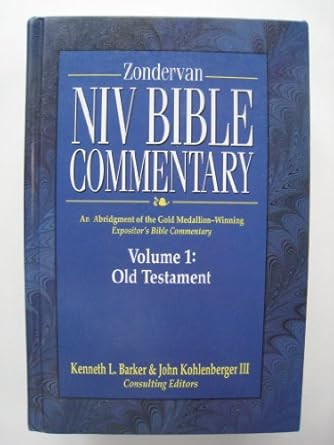 Zondervan NIV Bible Commentary Volume I: Old Testament