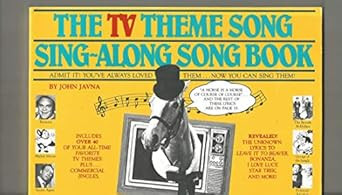 The TV Theme Song Sing-Along Song Book