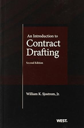 An Introduction to Contract Drafting 2d