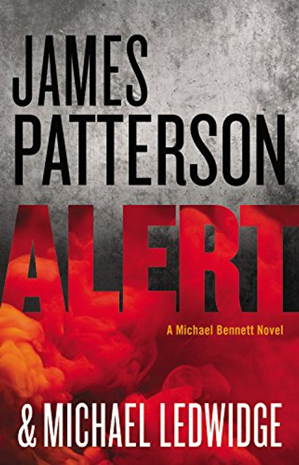 Alert (A Michael Bennett Thriller 8)