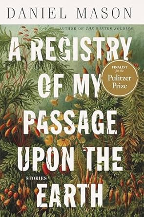 A Registry of My Passage upon the Earth