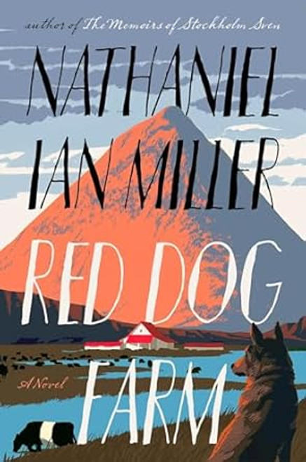Red Dog Farm: A Novel