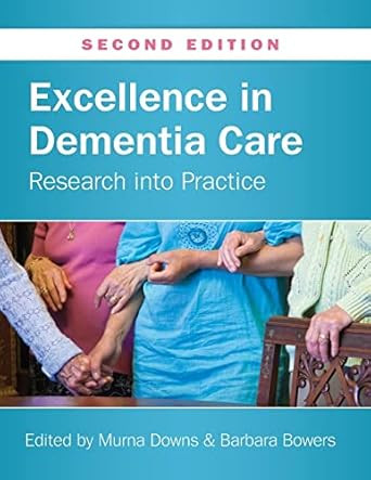 Excellence In Dementia Care