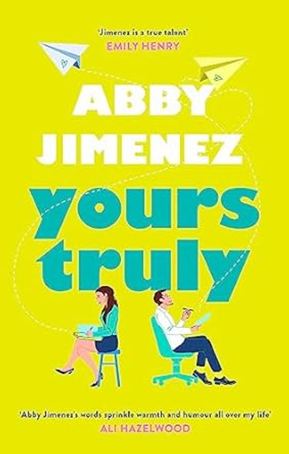 Yours Truly: A charming and hilarious second-chance rom-com from