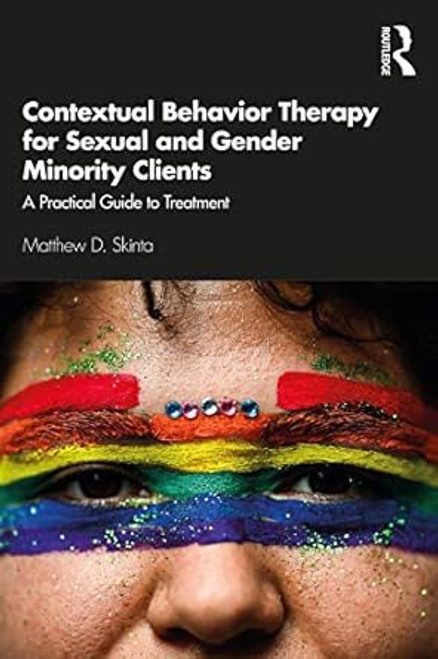 Contextual Behavior Therapy for Sexual and Gender Minority