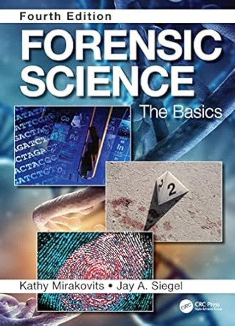 Forensic Science: The Basics Fourth Edition
