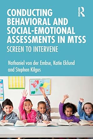 Conducting Behavioral and Social-Emotional Assessments in MTSS