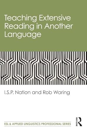 Teaching Extensive Reading in Another Language