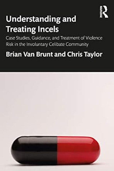 Understanding and Treating Incels