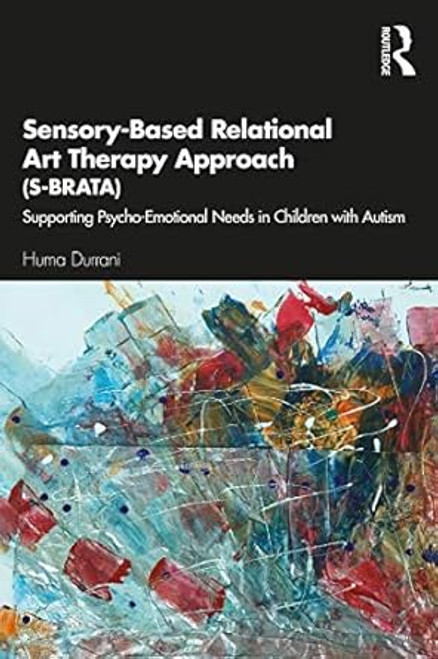 Sensory-Based Relational Art Therapy Approach