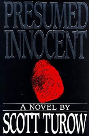 Presumed Innocent: A Novel