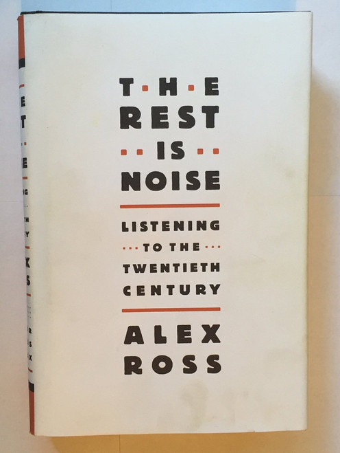 The Rest Is Noise