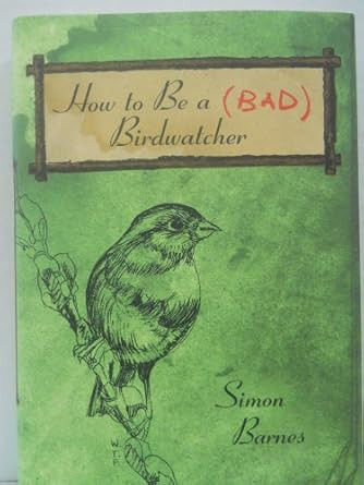 How to Be a (Bad) Birdwatcher