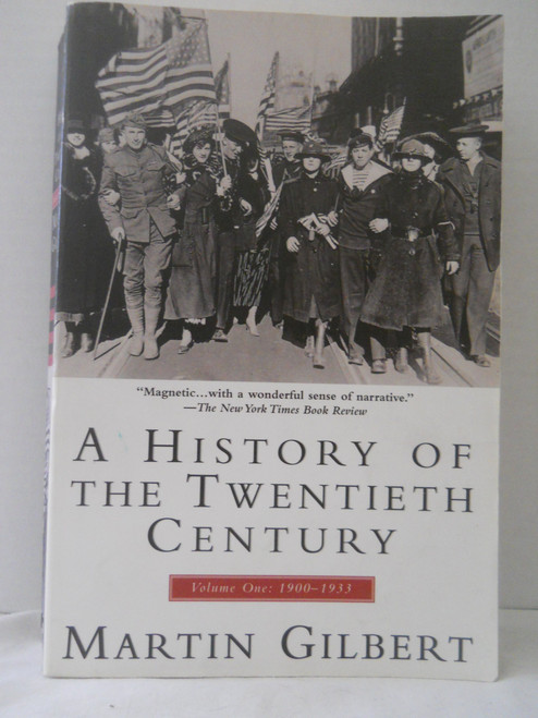 A History of the Twentieth Century: Volume 1 1900-1933