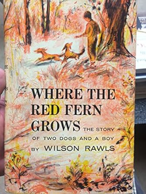 Where the Red Fern Grows 1st Edition