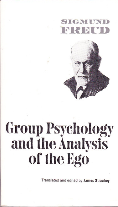 Group Psychology and the Analysis of the Ego
