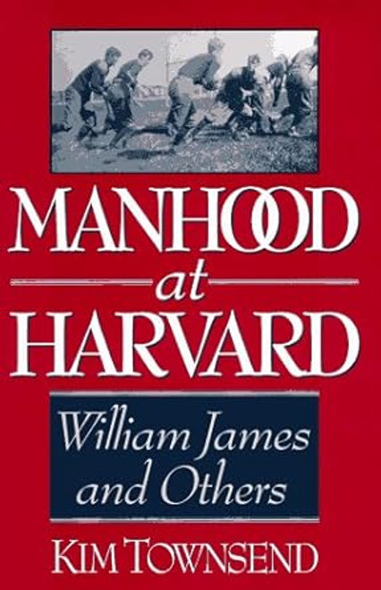Manhood at Harvard