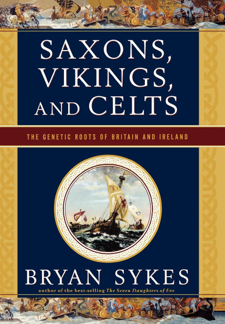 Saxons Vikings and Celts