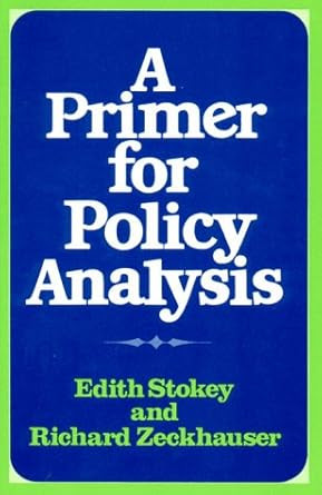 A Primer for Policy Analysis