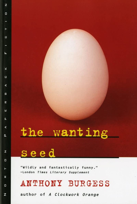 The Wanting Seed (Norton  Fiction)