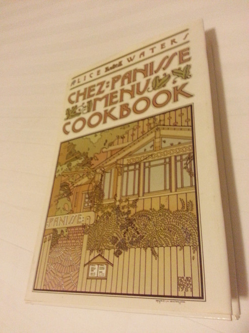 Chez Panisse Menu Cookbook