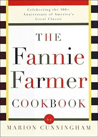 The Fannie Farmer Cookbook 13th Edition