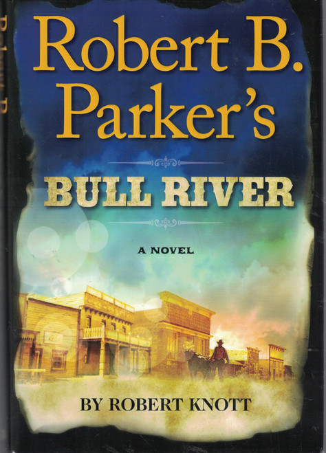 Robert B. Parker's Bull River