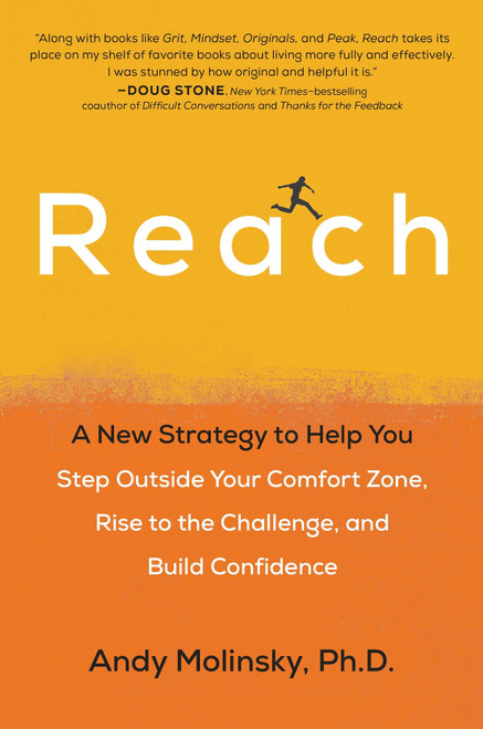 Reach: A New Strategy to Help You Step Outside Your Comfort