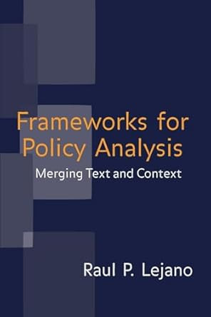 Frameworks for Policy Analysis