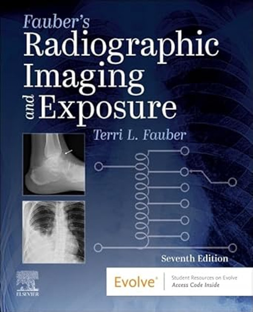 Fauber's Radiographic Imaging and Exposure