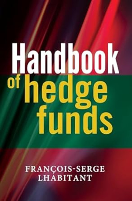 Handbook of Hedge Funds