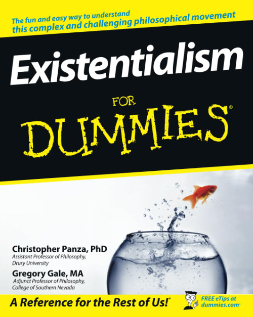 Existentialism For Dummies