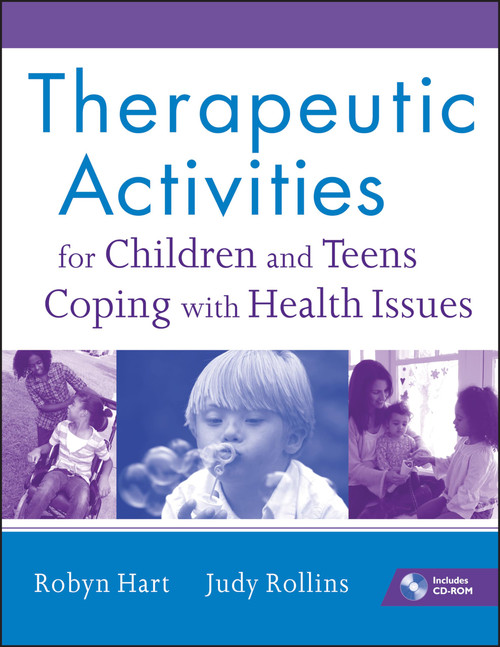 Therapeutic Activities for Children and Teens Coping with